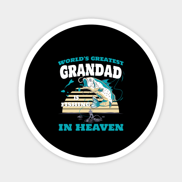 World Greatest Grandad Fishing in Heaven Family Remembrance Magnet by AimArtStudio